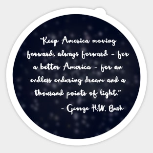 “A Thousand Points of Light” George HW Bush Sticker